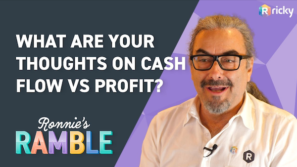 Cash Flow vs Profit: Ronnie's Ramble Episode 5